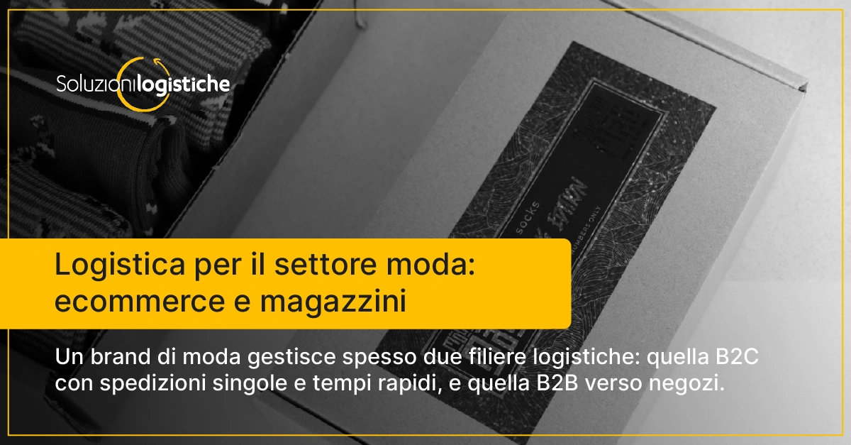 Le sfide specifiche della logistica per il settore moda