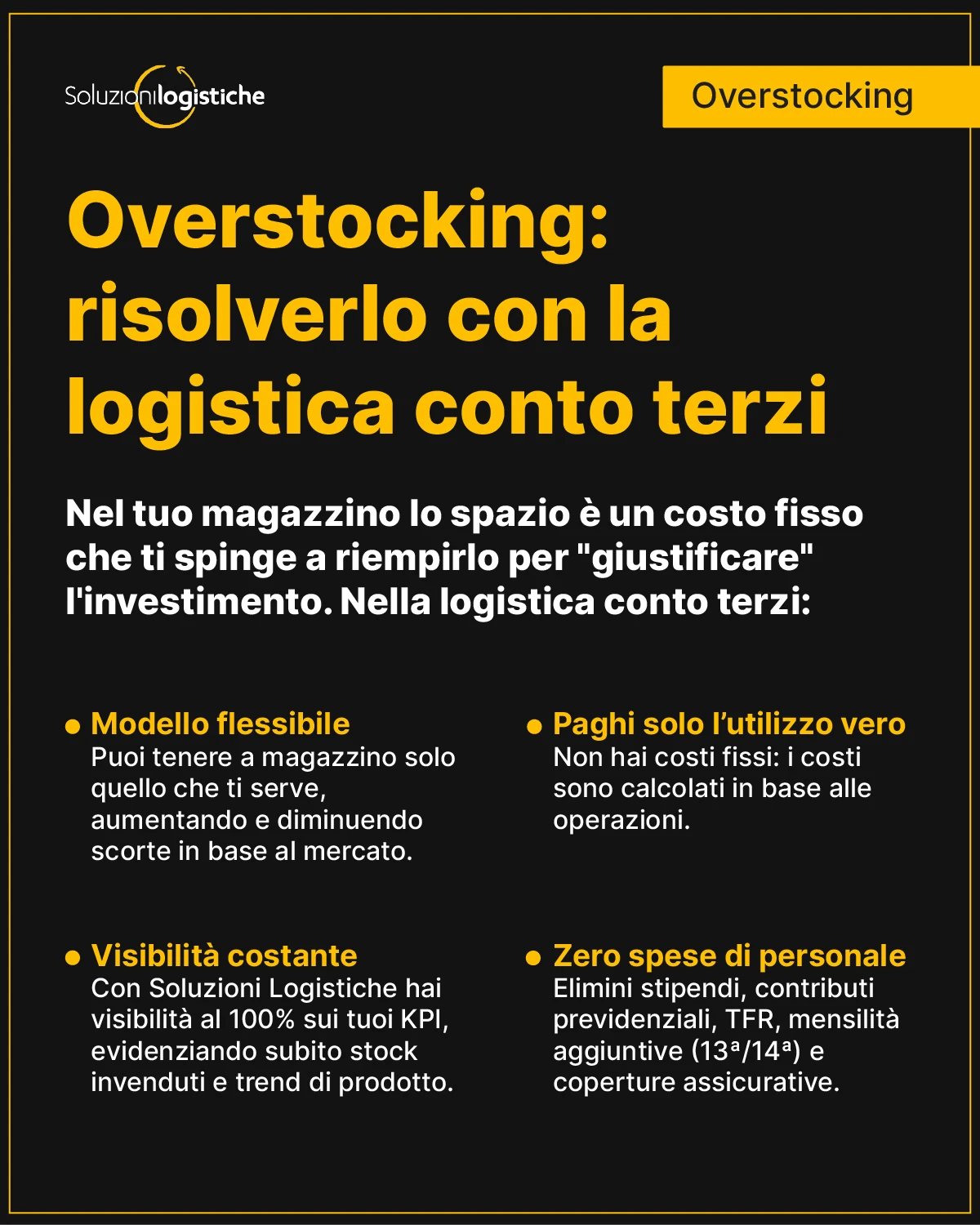 Affidarsi alla logistica in outsourcing - Overstocking: cos'è, cause e strategie per evitarlo - Soluzioni Logistiche