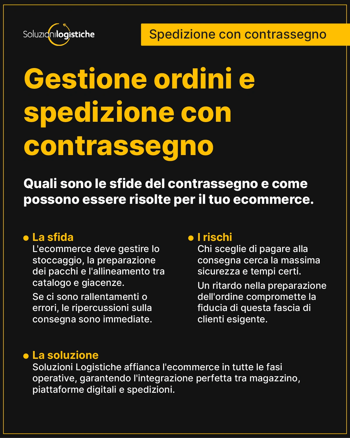 Logistica ecommerce: perché lo stoccaggio e la gestione degli ordini influenzano anche la spedizione in contrassegno - Spedizione con contrassegno: come la gestisce un partner 3PL per ecommerce - Soluzioni Logistiche